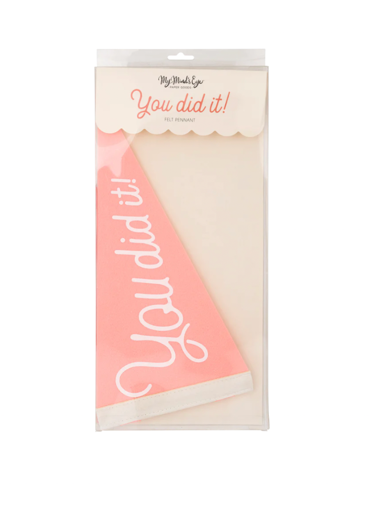 PINK YOU DID IT FELT PENNANT BANNER